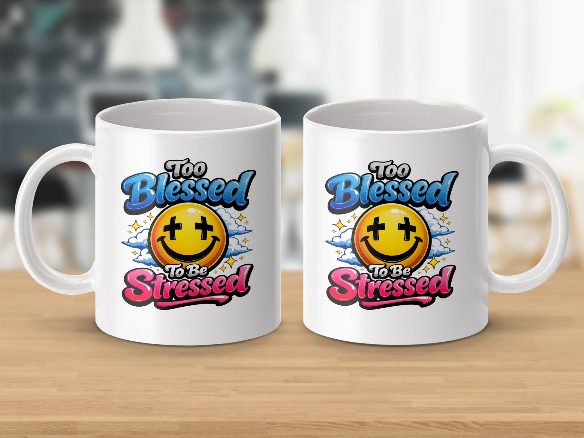 White mugs displaying "Too Blessed To Be Stressed" text with a smiley face graphic.