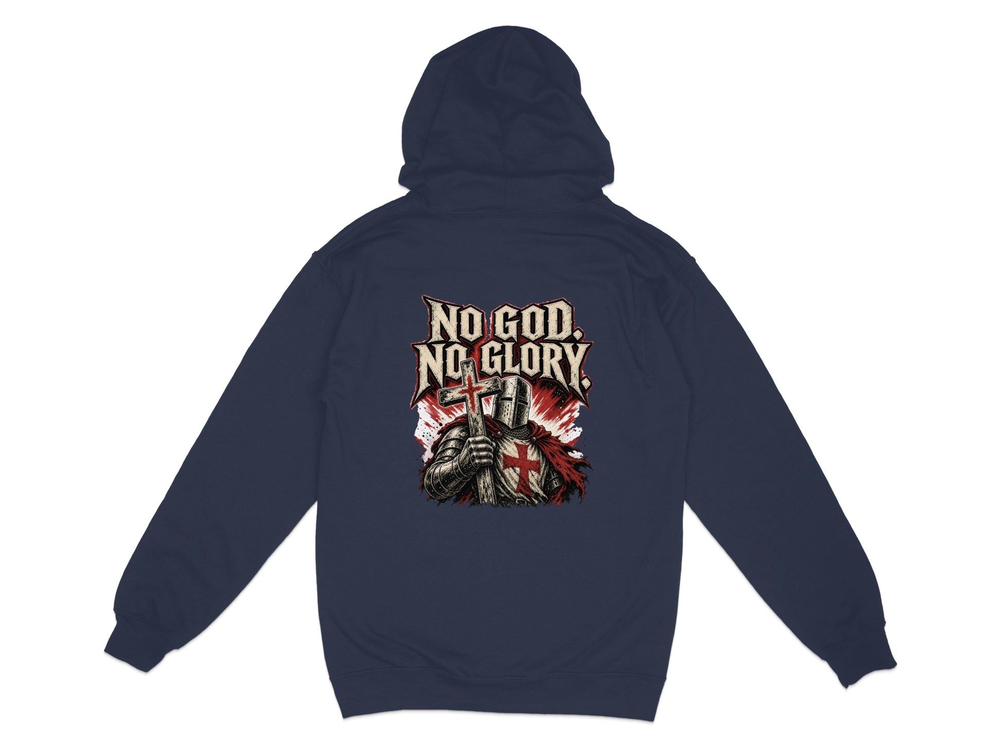Dark navy hoodie with a crusader holding a cross and "No God. No Glory." text.