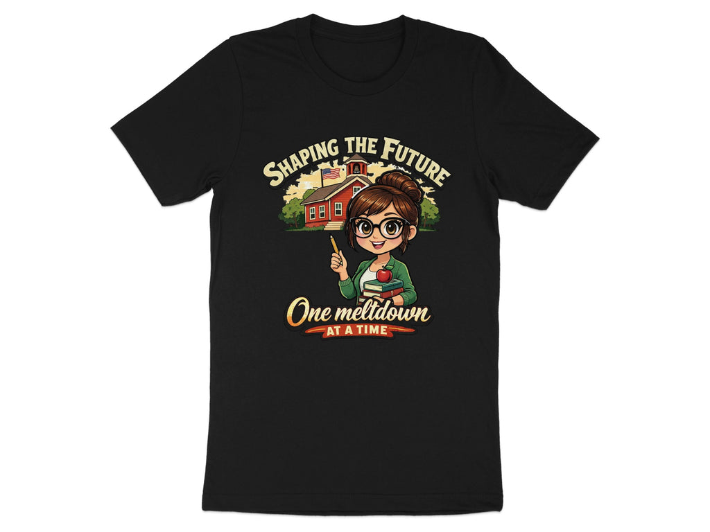 Black t-shirt with cartoon teacher and text "Shaping the Future One Meltdown at a Time".
