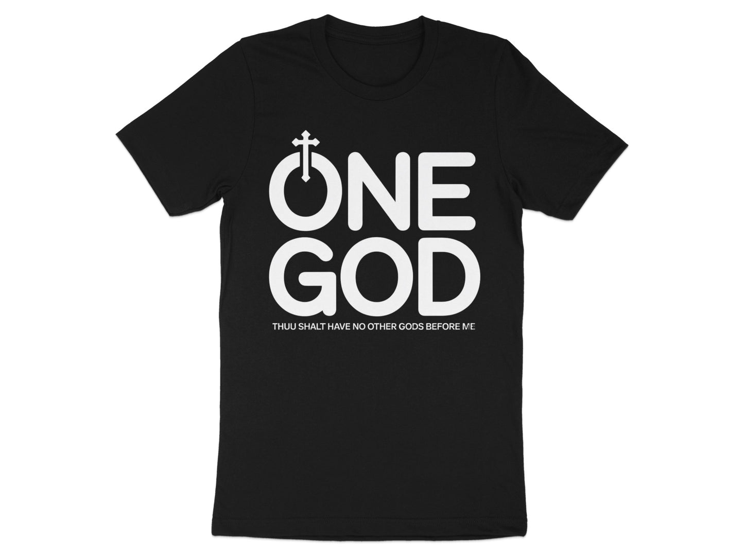 Black t-shirt with white text "ONE GOD" and a cross symbol.