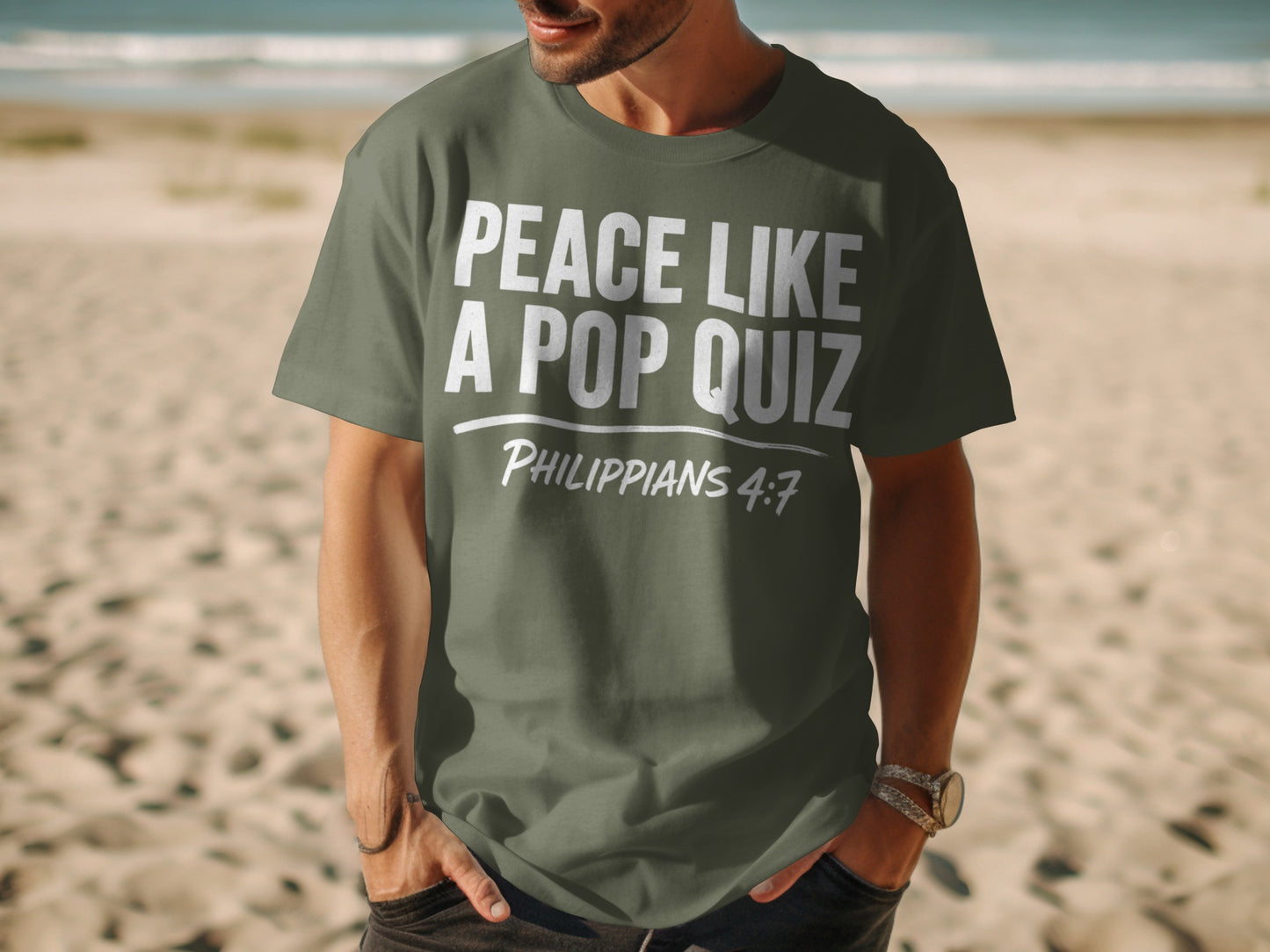 Olive green t-shirt with "Peace Like A Pop Quiz Philippians 4:7" in white text.