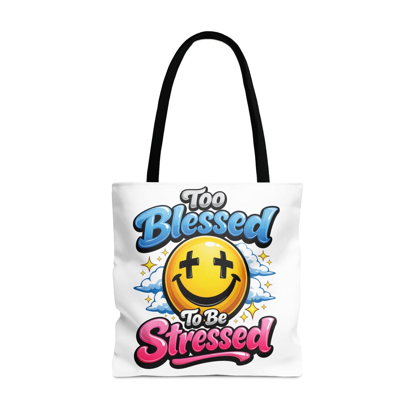 Tote bag with yellow smiley face and text "Too Blessed To Be Stressed".