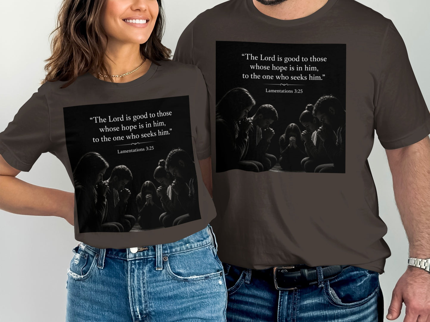 Two people wear brown t-shirts featuring text "The Lord is good to those whose hope is in him, to the one who seeks him. Lamentations 3:25"