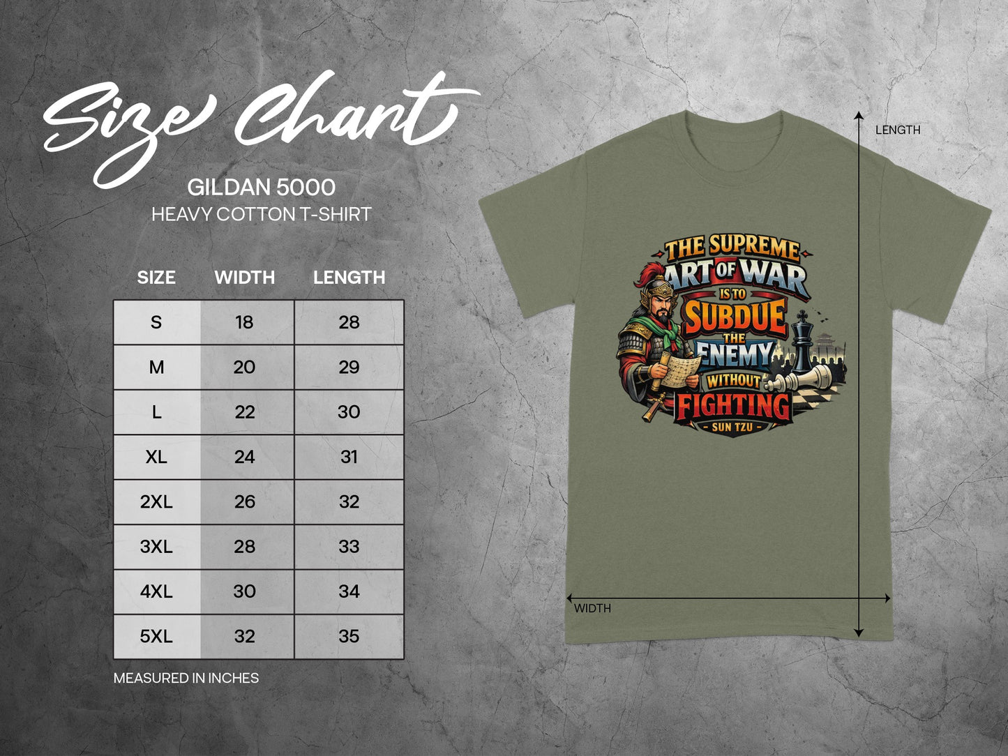Gildan 5000 size chart with t-shirt graphic displaying artwork "The Supreme Art of War is to Subdue the Enemy Without Fighting."