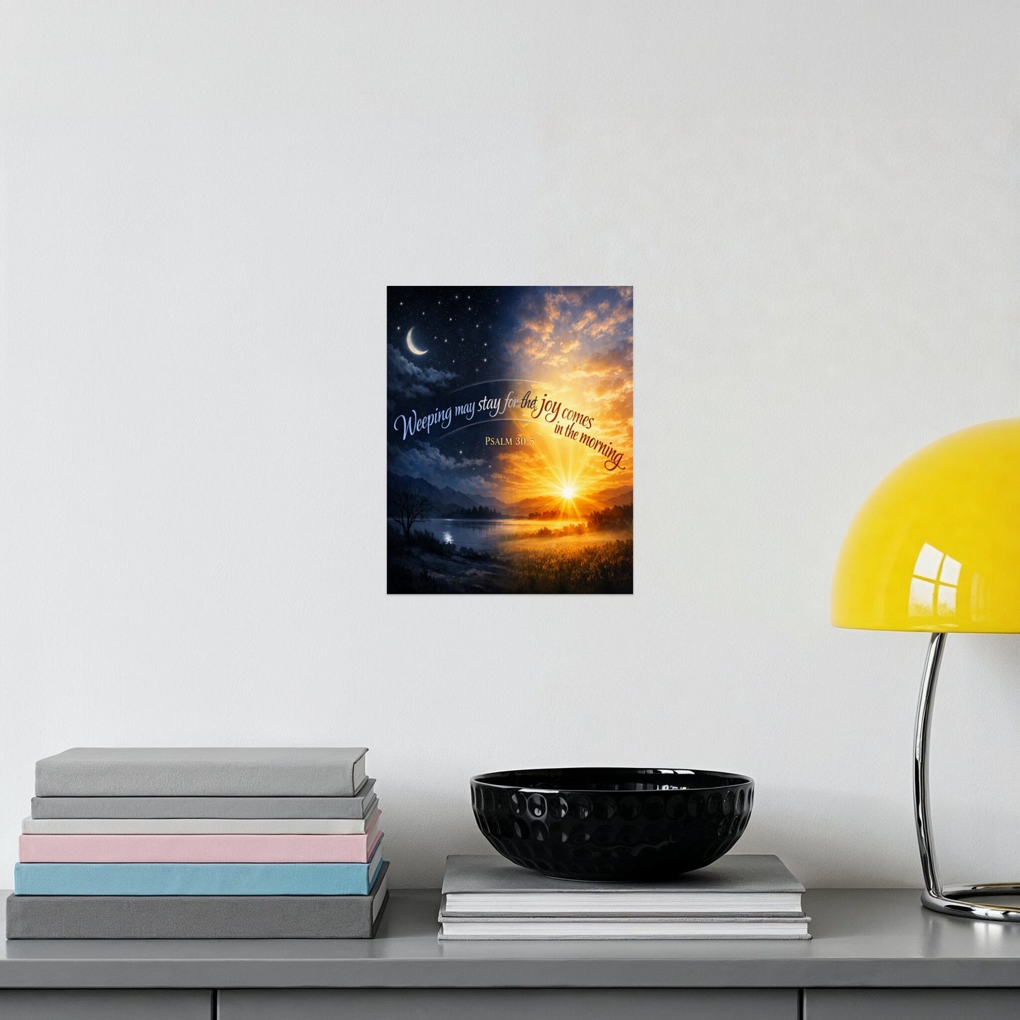 Artwork displaying night transitioning to sunrise with text Psalm 30:5.