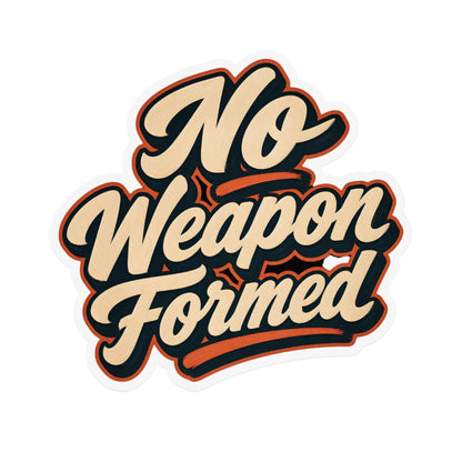No weapon formed against me shall prosper stylized text