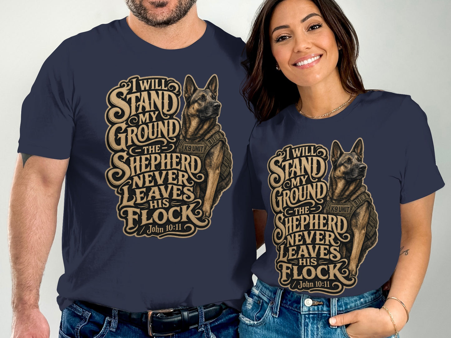 Navy t-shirts with "I Will Stand My Ground The Shepherd Never Leaves His Flock" and K9 German Shepherd.
