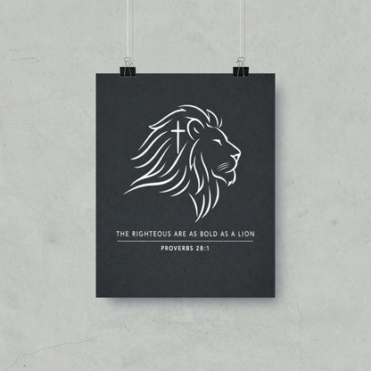 Poster with lion graphic and text "The Righteous Are As Bold As A Lion. Proverbs 28:1".