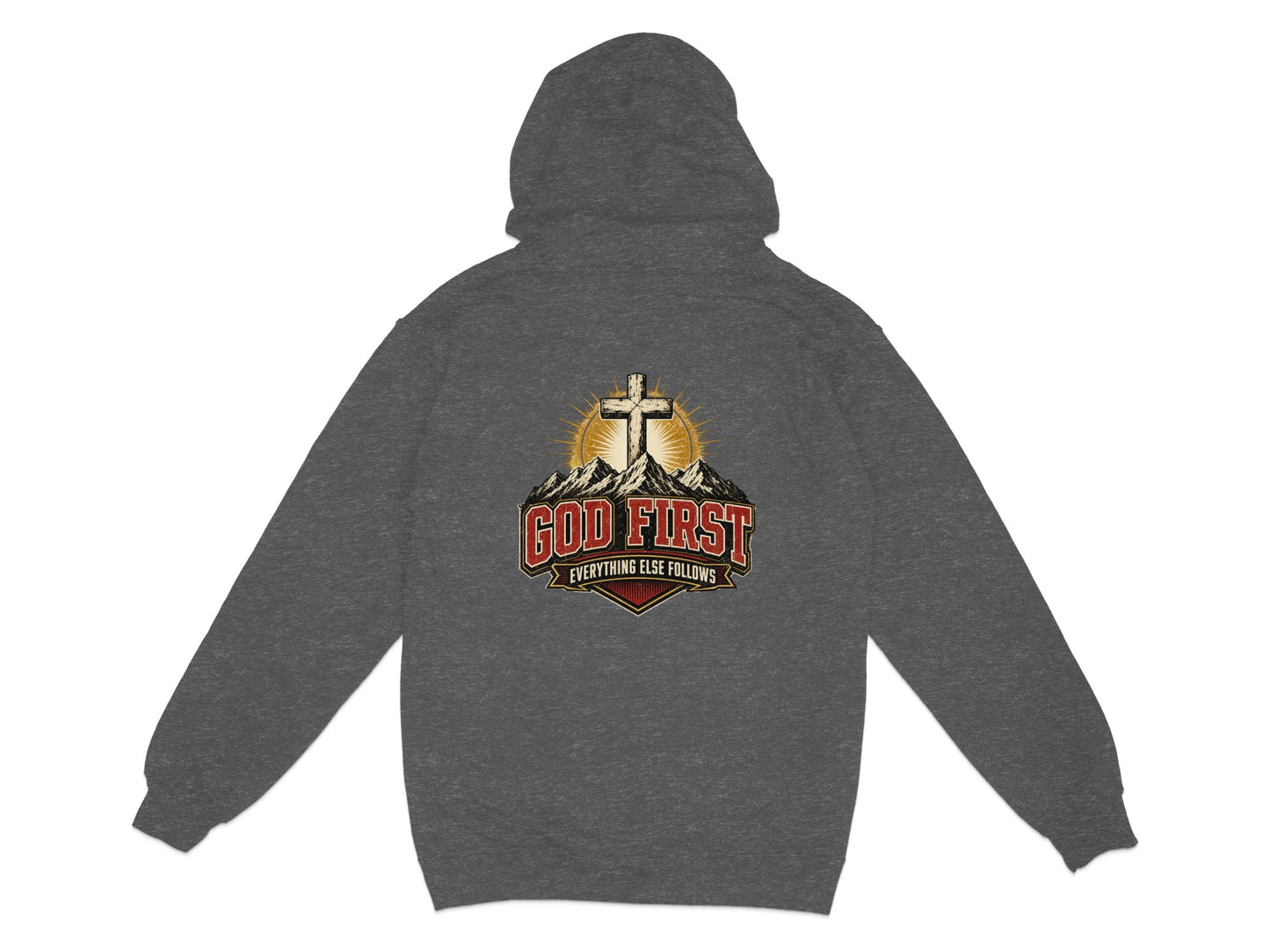 Dark grey hoodie with "God First Everything Else Follows" and cross graphic.
