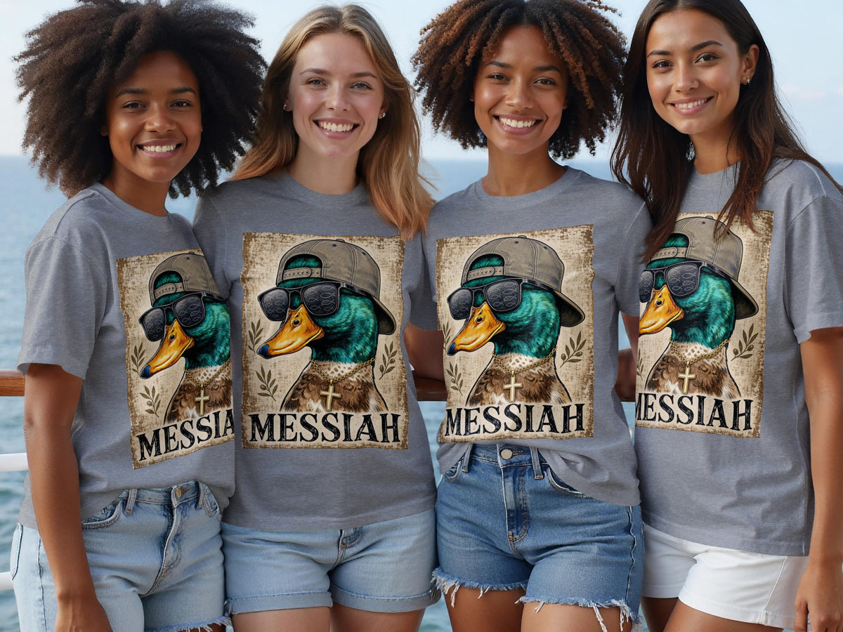 Four women in gray t-shirts with a duck graphic and the word MESSIAH.