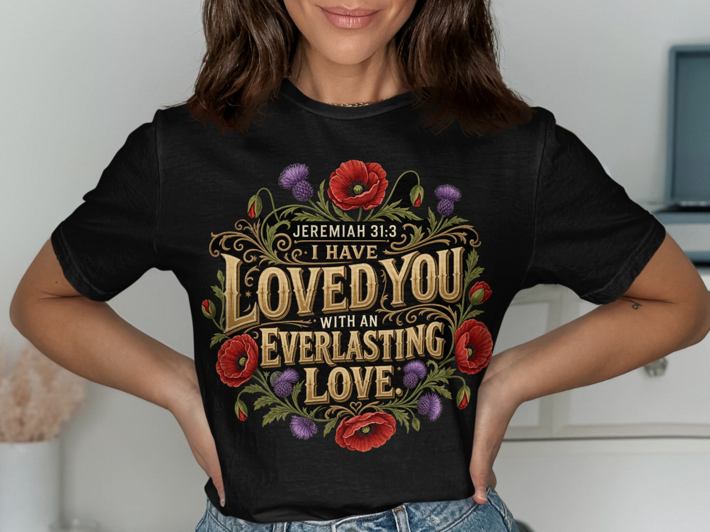 Black t-shirt with floral design and text "Jeremiah 31:3 I have loved you with an everlasting love."