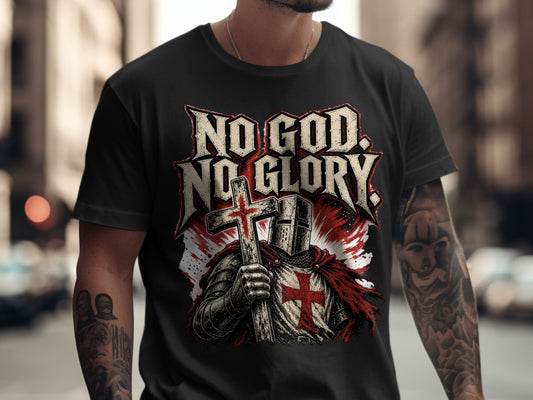 Black t-shirt with knight holding cross and text "NO GOD. NO GLORY."