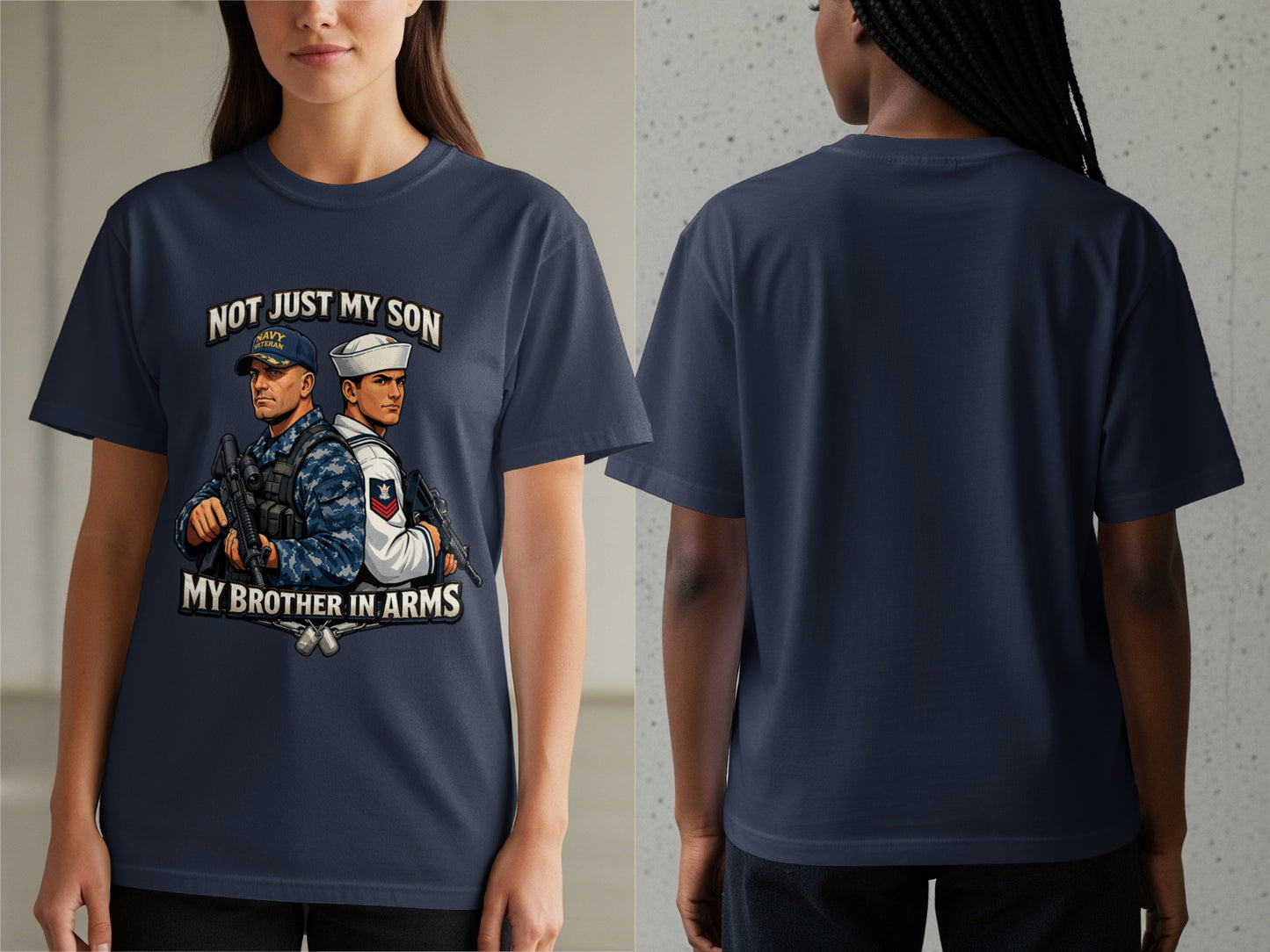 Navy veteran and sailor illustration with text "Not Just My Son My Brother In Arms".