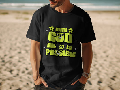 Black t-shirt with "WITH GOD ALL IS POSSIBLE" in yellow text and cartoon characters.