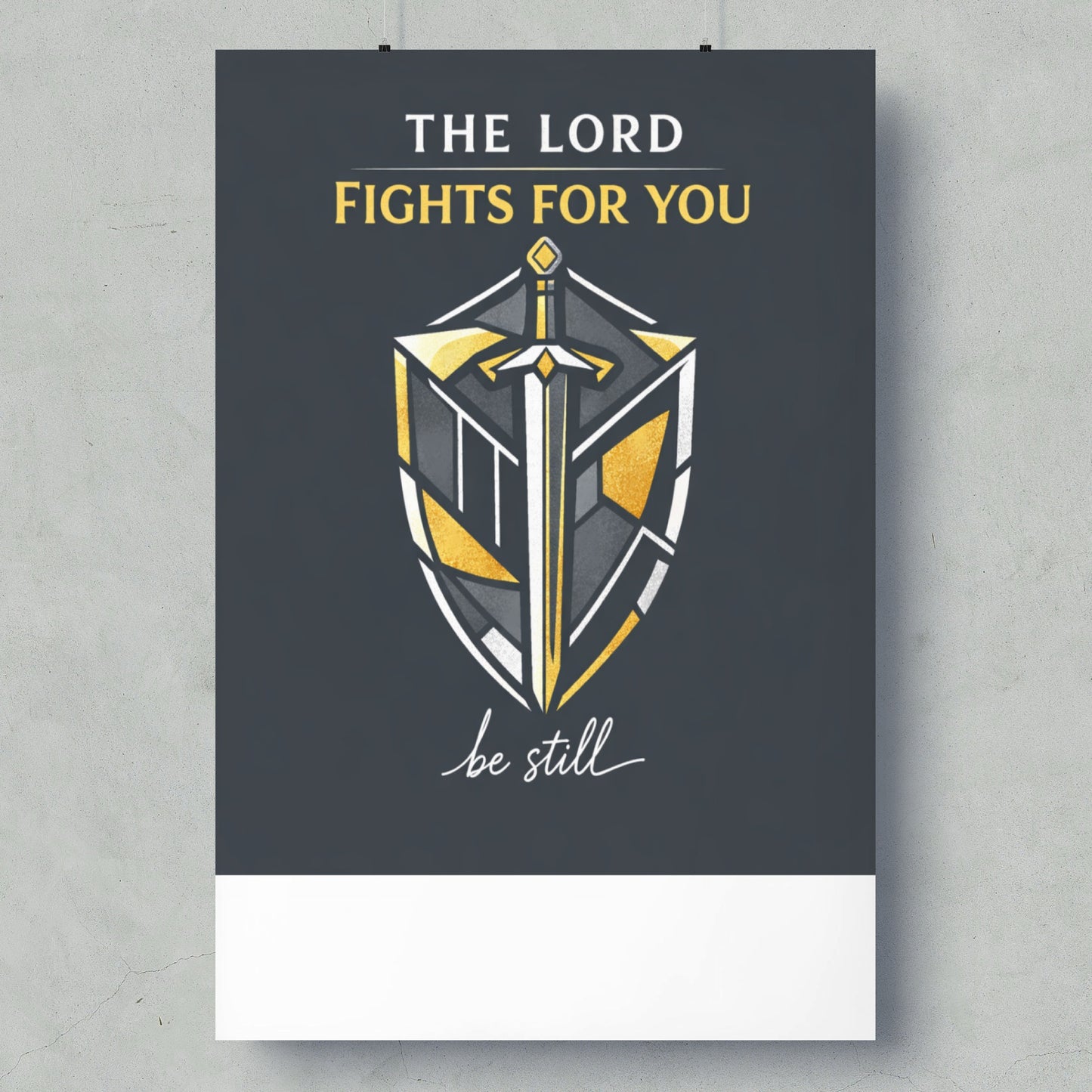 The Lord Fights For You, be still. Shield with sword artwork.