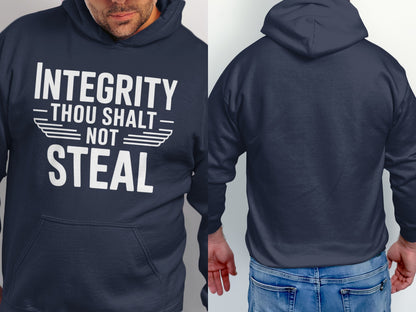 Navy hoodie with white text: Integrity Thou Shalt Not Steal.