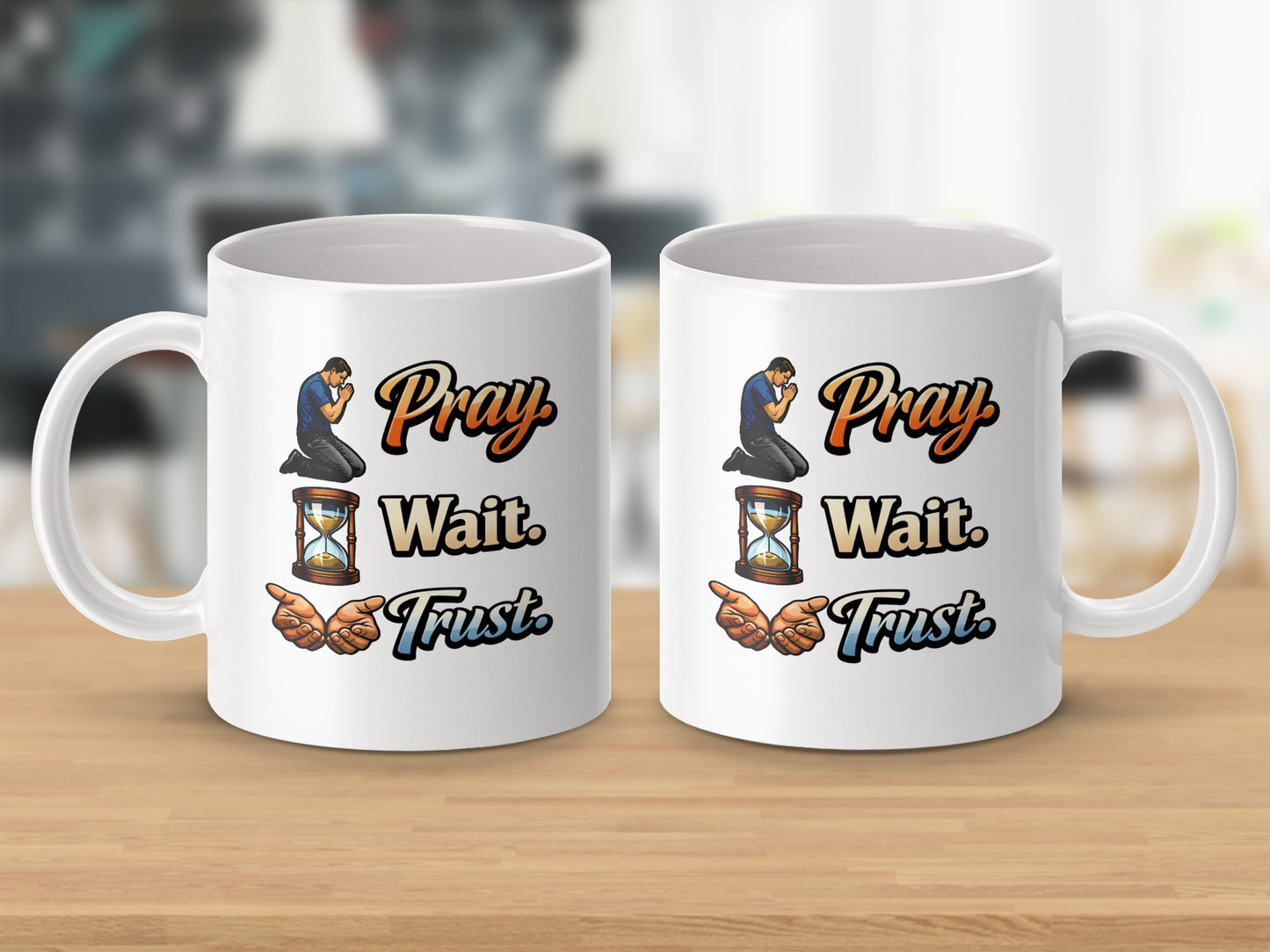 Two white mugs display the words "Pray, Wait, Trust" with illustrations.