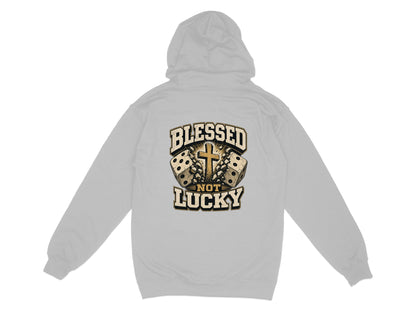 Gray hoodie back with the text "BLESSED NOT LUCKY" and dice with a cross.