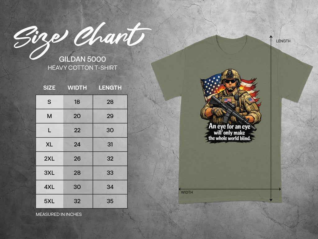 Gildan 5000 t-shirt size chart with military graphic and quote.