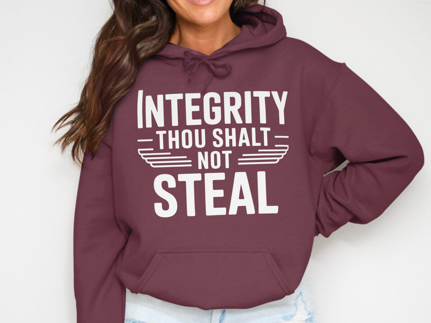 Burgundy hoodie with white text that reads "INTEGRITY - THOU SHALT NOT STEAL".