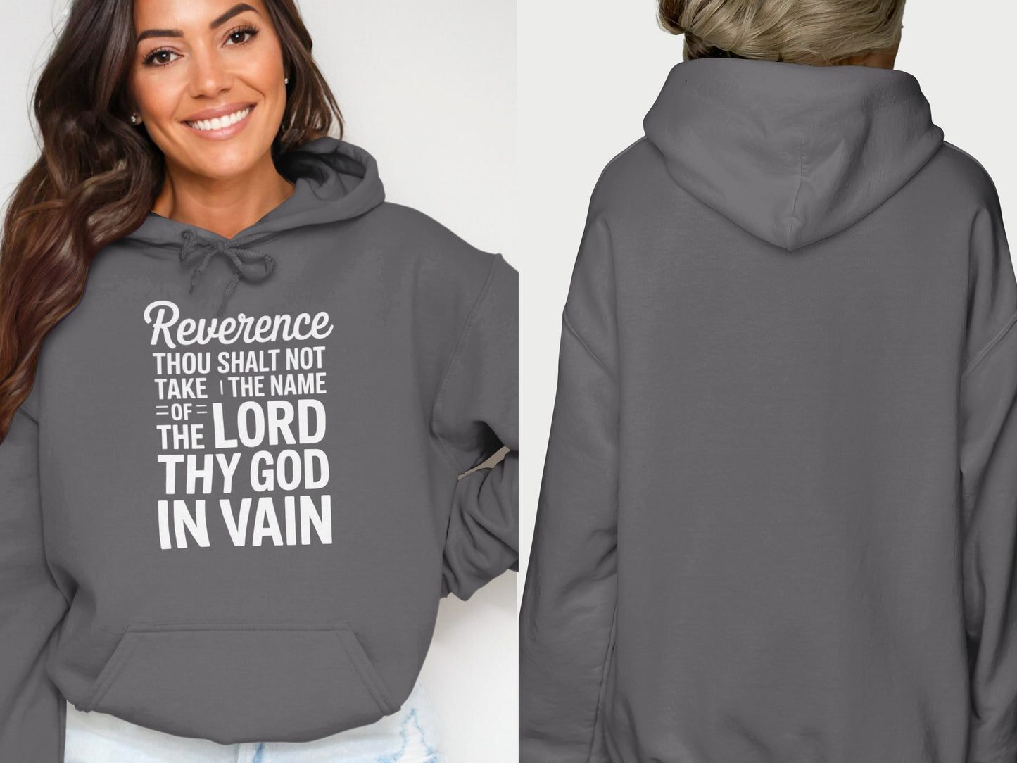 Gray hoodie with text "Reverence, Thou shalt not take the name of the Lord thy God in vain."