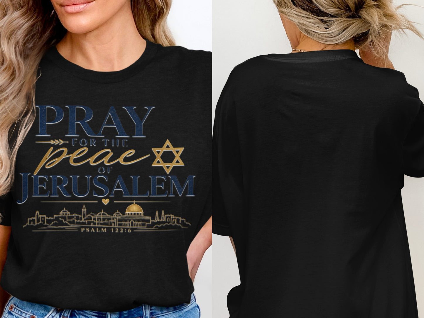 Black t-shirt with "Pray for the peace of Jerusalem" and Psalm 122:6.