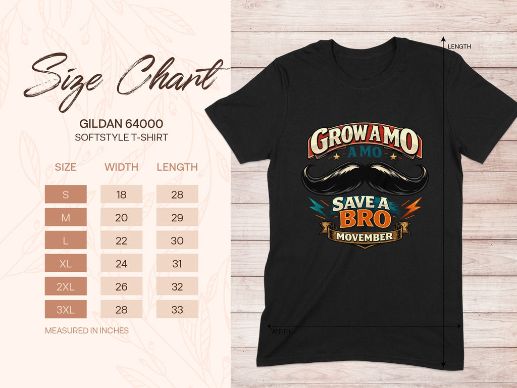 Gildan 64000 softstyle t-shirt size chart with "Grow A Mo Save A Bro Movember" graphic.