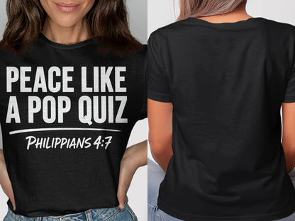 Black t-shirt with white text "PEACE LIKE A POP QUIZ PHILIPPIANS 4:7".