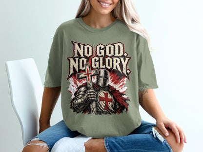 T-shirt graphic with text "No God. No Glory." and a knight holding a cross.