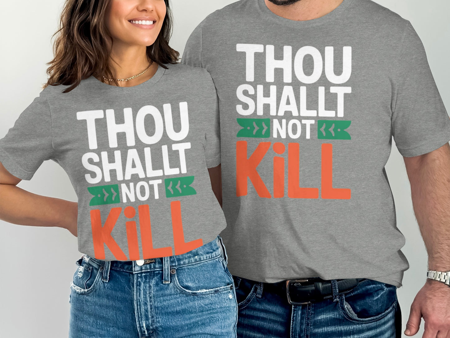 Grey t-shirts with white text "THOU SHALT NOT KILL" and orange "KILL".