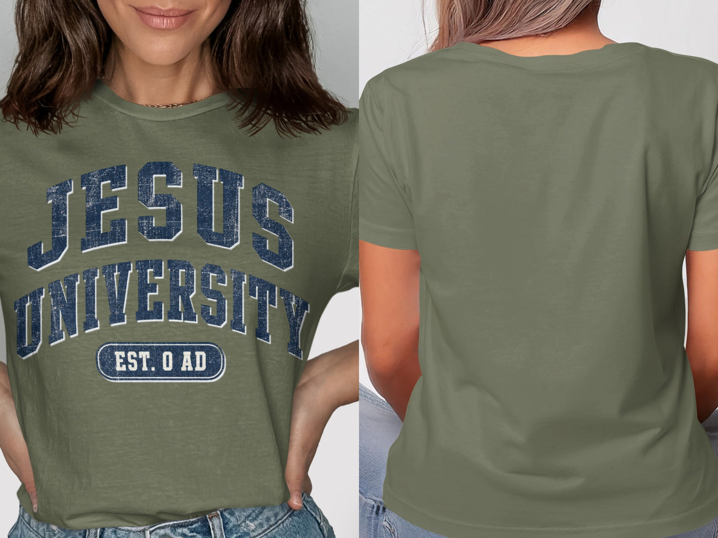Green t-shirt with "Jesus University Est. O AD" text on the front and plain back.