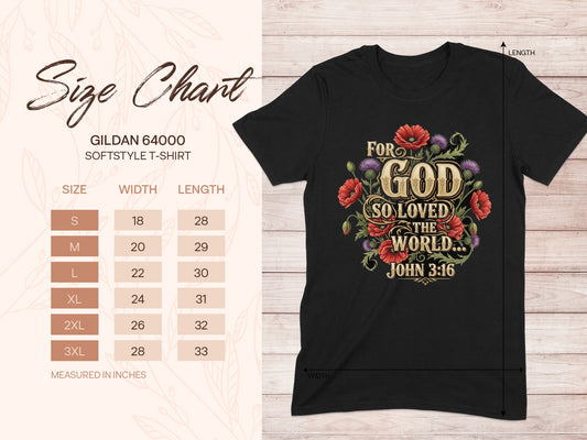 Black Gildan 64000 t-shirt with "For God So Loved The World John 3:16" graphic and size chart.