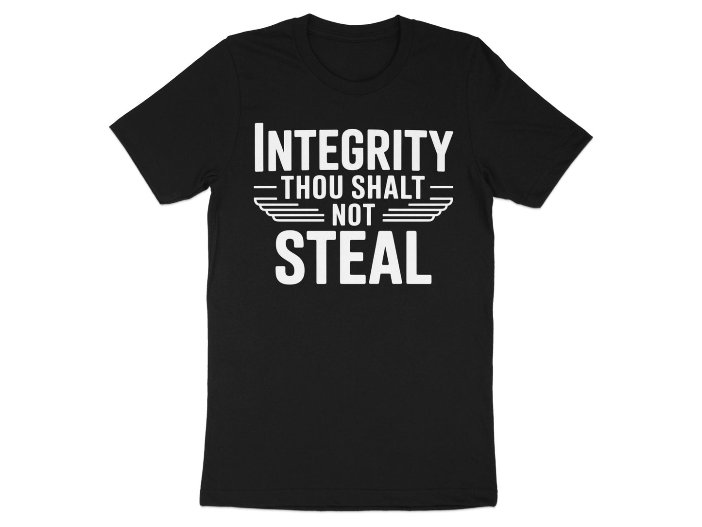 Black t-shirt with white text: "INTEGRITY THOU SHALT NOT STEAL"