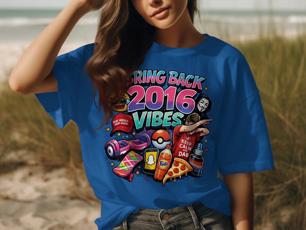 Blue shirt with a graphic of "Bring Back 2016 Vibes" and 2016 pop culture icons.