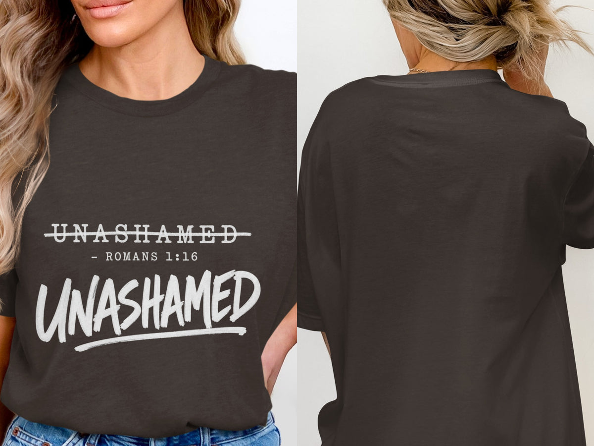 Dark gray t-shirt with "UNASHAMED - ROMANS 1:16" text in white.