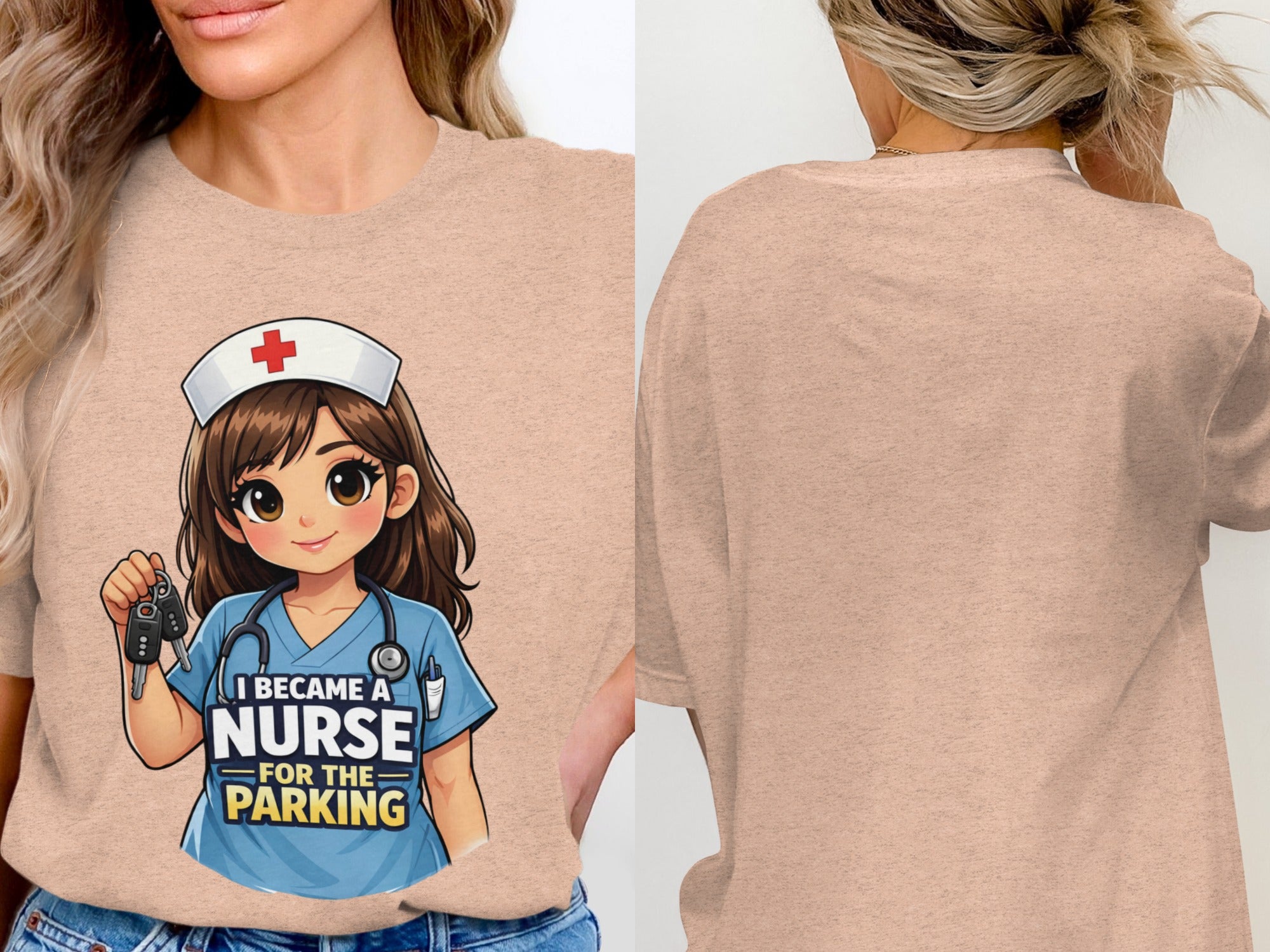 Cartoon nurse with stethoscope and keys, with text "I BECAME A NURSE FOR THE PARKING".