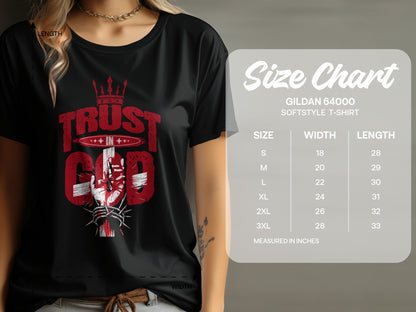 Black Gildan 64000 t-shirt with "Trust In God" graphic and size chart.