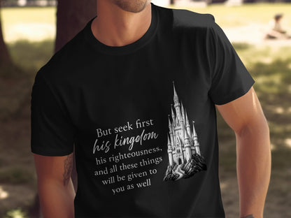 Black t-shirt with text "But seek first his kingdom..." and a castle graphic.