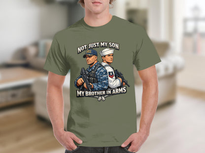 T-shirt with military graphic featuring US Navy veteran and sailor with text "NOT JUST MY SON MY BROTHER IN ARMS".
