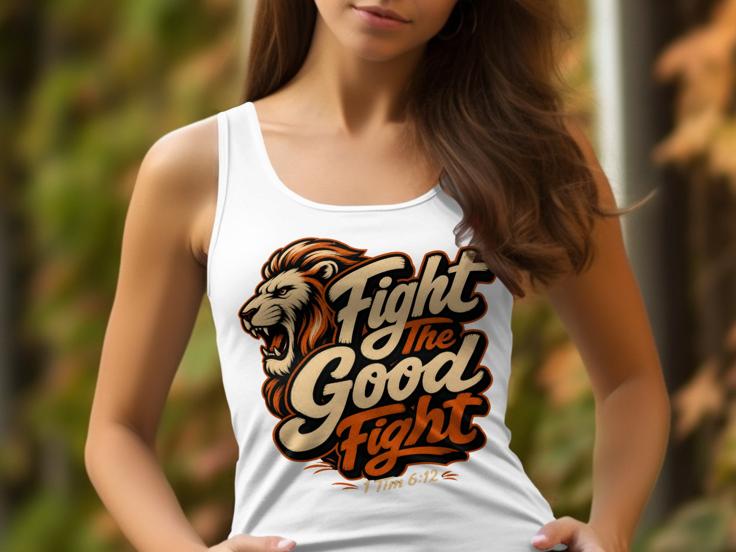 White tank top with roaring lion graphic and "Fight The Good Fight" text.