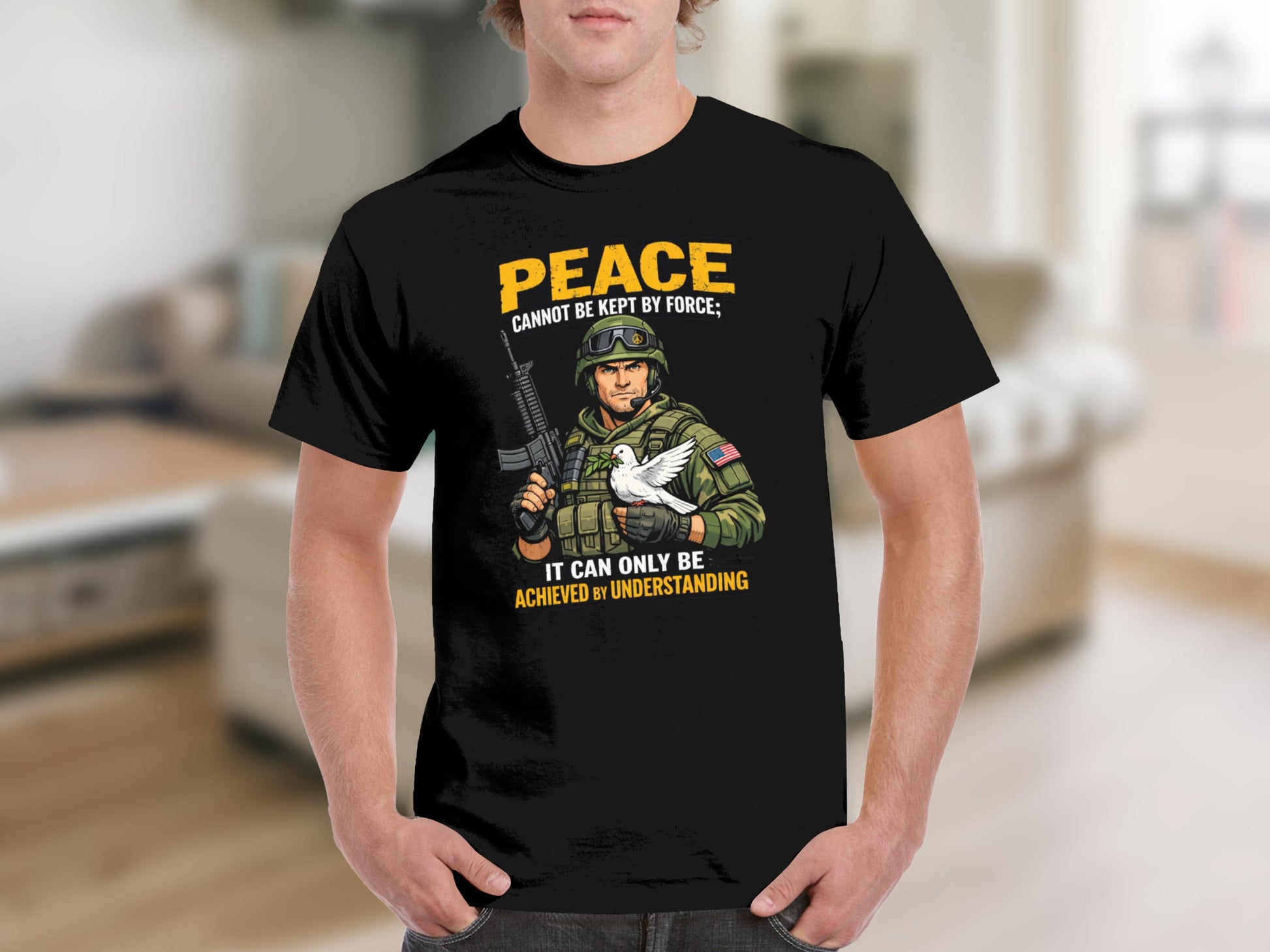 Soldier holding rifle and dove with text "PEACE CANNOT BE KEPT BY FORCE; IT CAN ONLY BE ACHIEVED BY UNDERSTANDING".