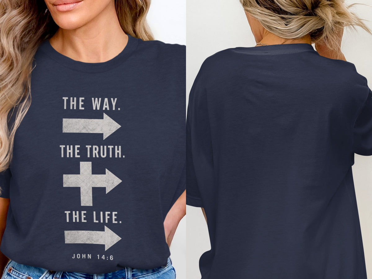 Navy t-shirt with text "THE WAY," "THE TRUTH," "THE LIFE." and "JOHN 14:6".