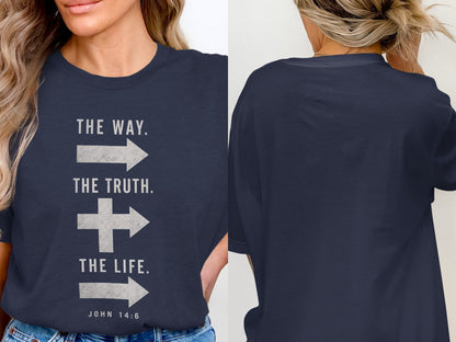 Navy t-shirt with text "THE WAY," "THE TRUTH," "THE LIFE." and "JOHN 14:6".