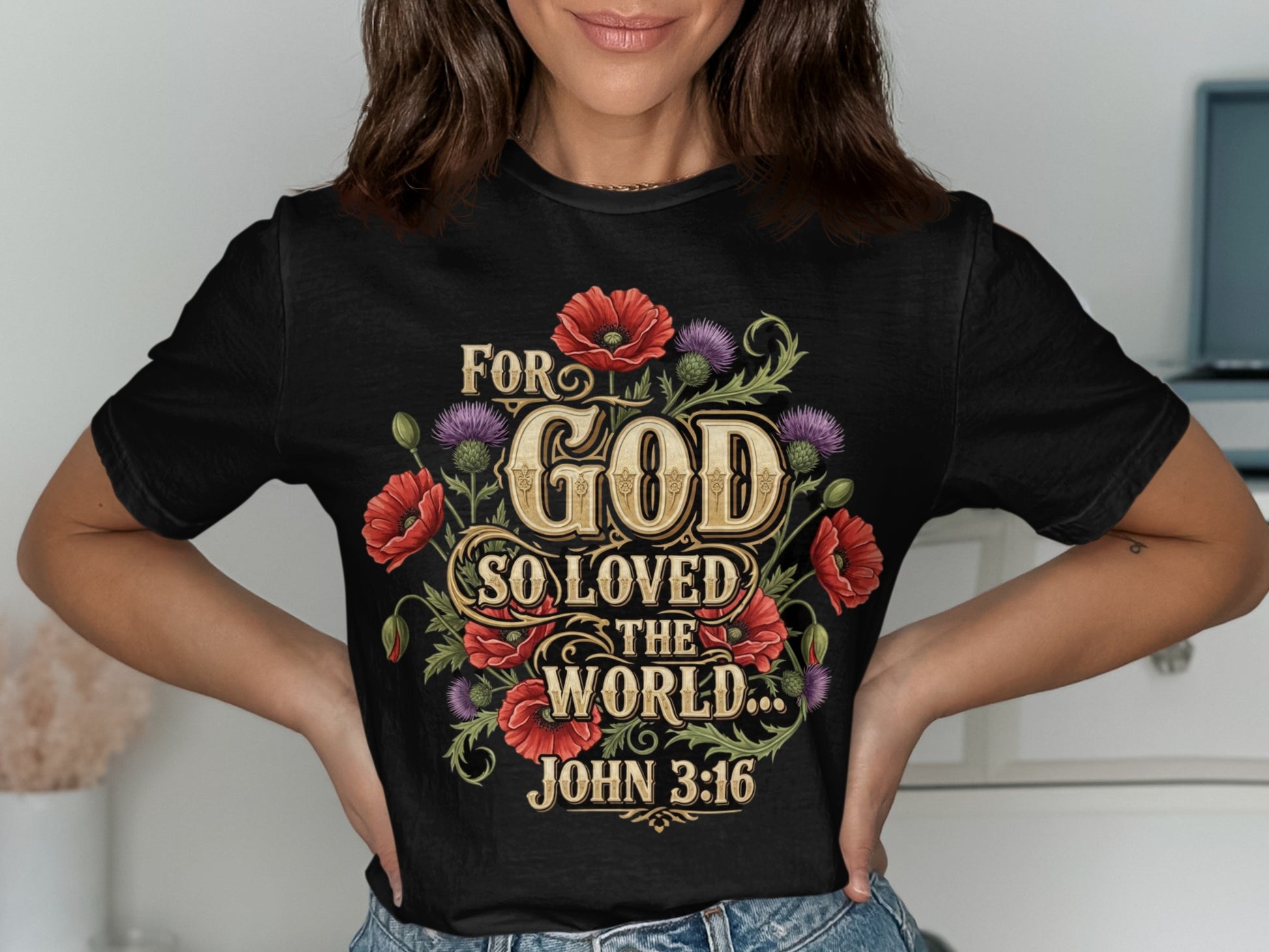 Black t-shirt with "For God So Loved The World... John 3:16" and floral design.