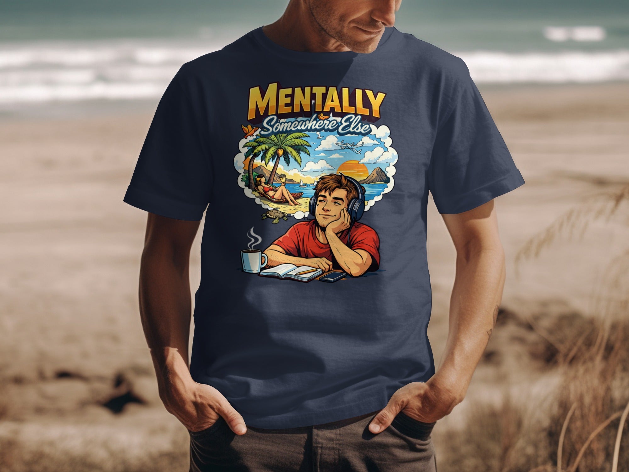 Dark blue t-shirt with "Mentally Somewhere Else" graphic featuring a daydreaming person and tropical scene.