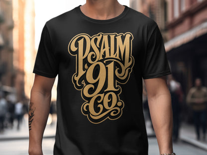 Black t-shirt with gold "PSALM 91 CO." text in a decorative font.