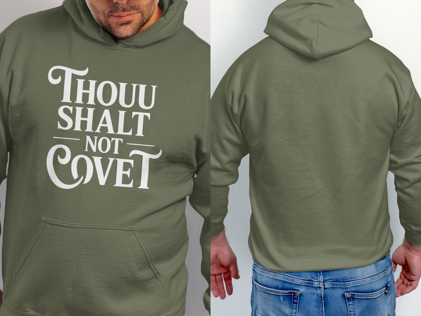 Green hoodie with white text "THOUU SHALT NOT COVET" on front.