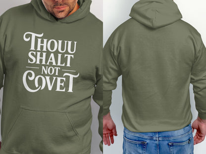 Green hoodie with white text "THOUU SHALT NOT COVET" on front.