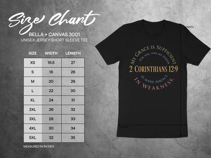 Size chart for Bella + Canvas 3001 unisex t-shirt with 2 Corinthians 12:9 graphic.