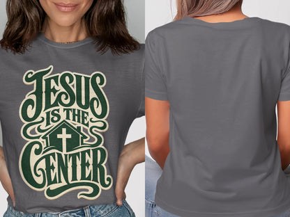 Gray t-shirt with "Jesus is the Center" text and a cross emblem.